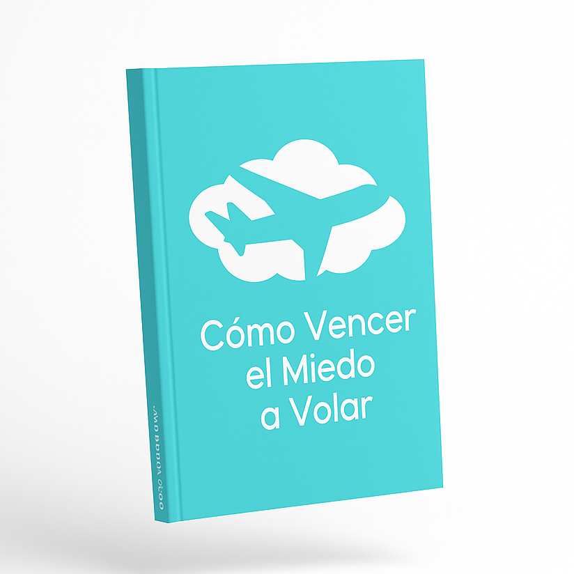 Cómo Superar el Miedo a Volar